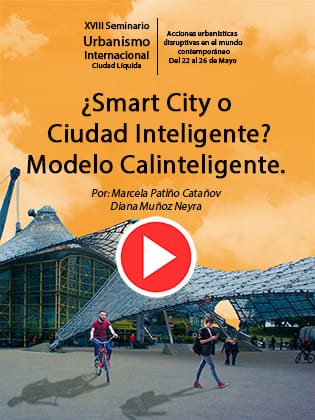 ¿Smart City o Ciudad Inteligente? Modelo Calinteligente