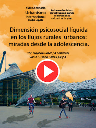 Dimensión psicosocial líquida en los flujos rurales urbanos: miradas desde la adolescencia