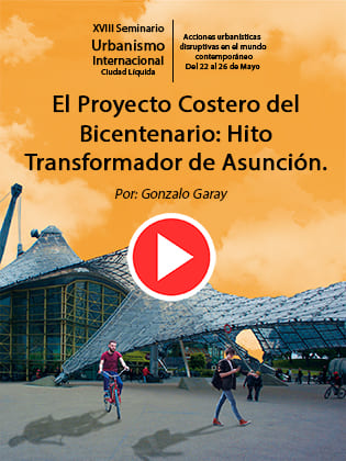 El Proyecto Costero del Bicentenario: Hito Transformador de Asunción